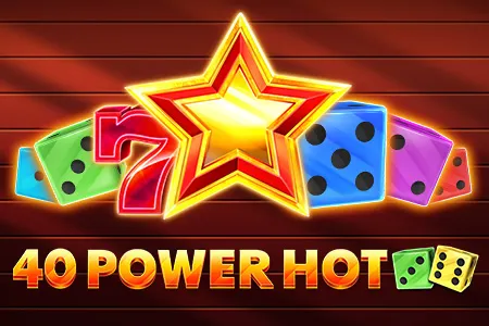 40 Power Hot Dice